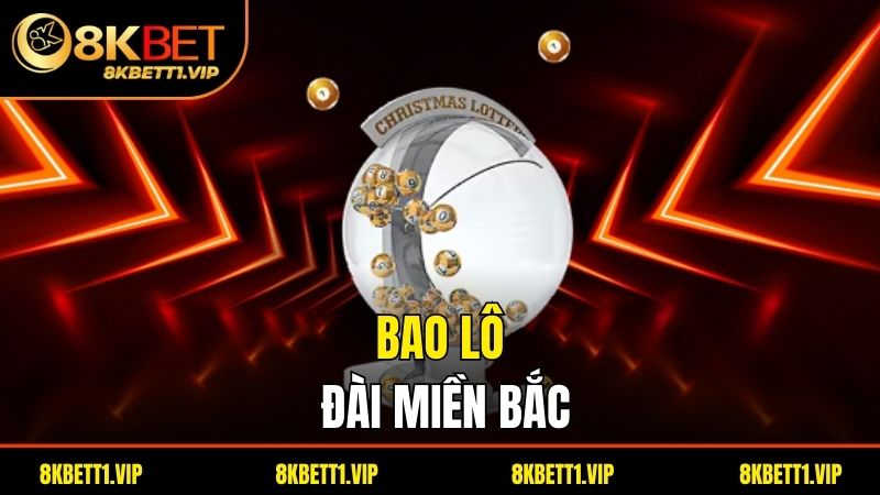 Bao lô đài miền Bắc