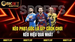 Kèo Phạt Góc Là Gì? Cách Chơi Kèo Hiệu Quả Nhất